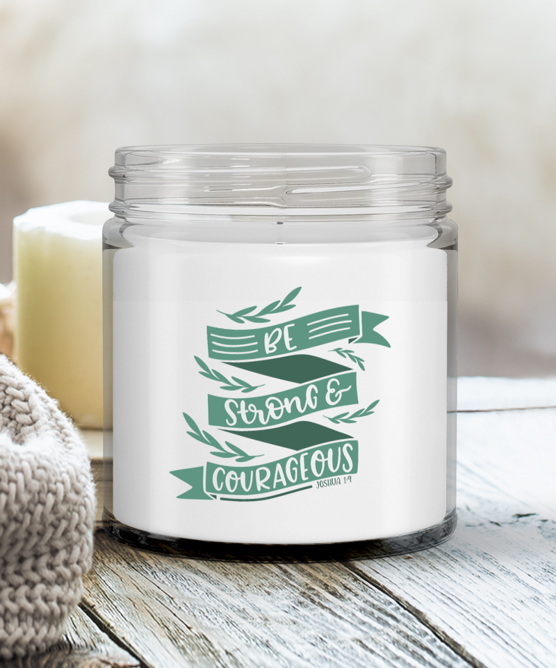 Be Strong & Courageous Soy Candle