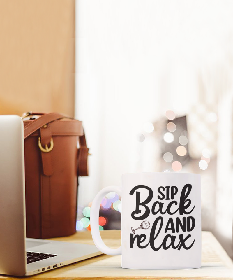 Sip back and Relax White Mug