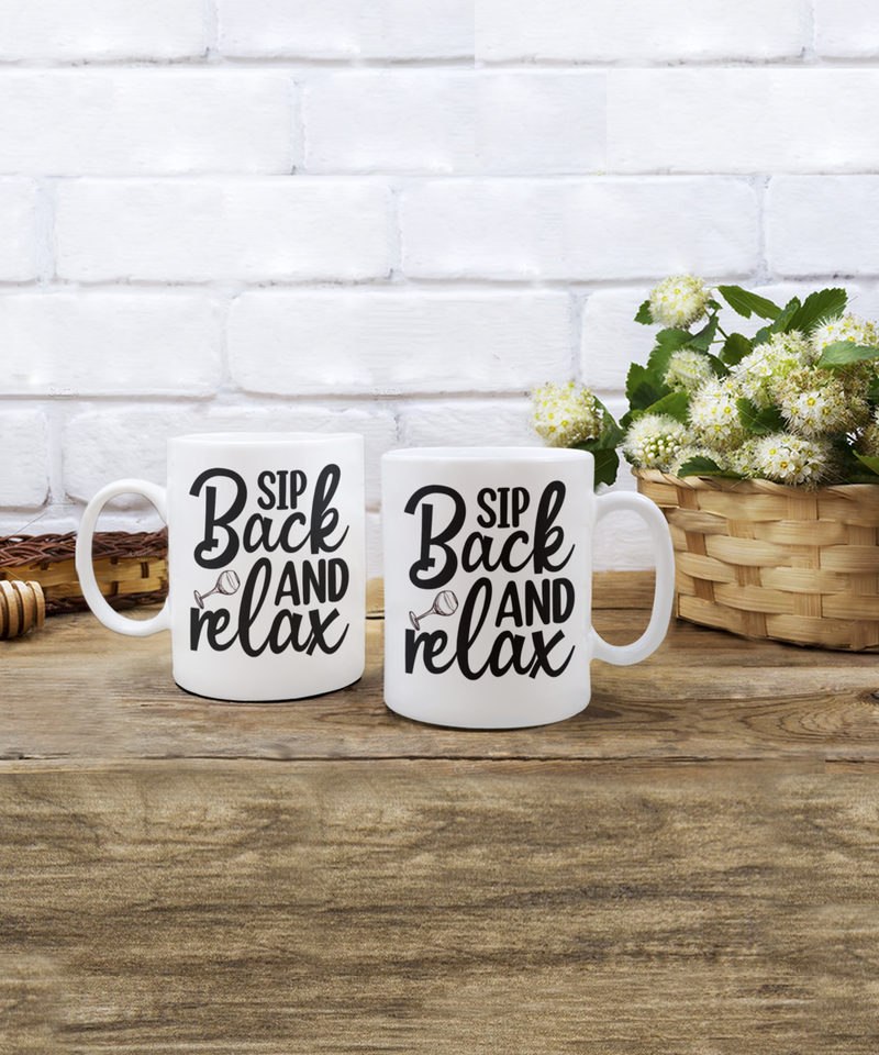 Sip back and Relax White Mug