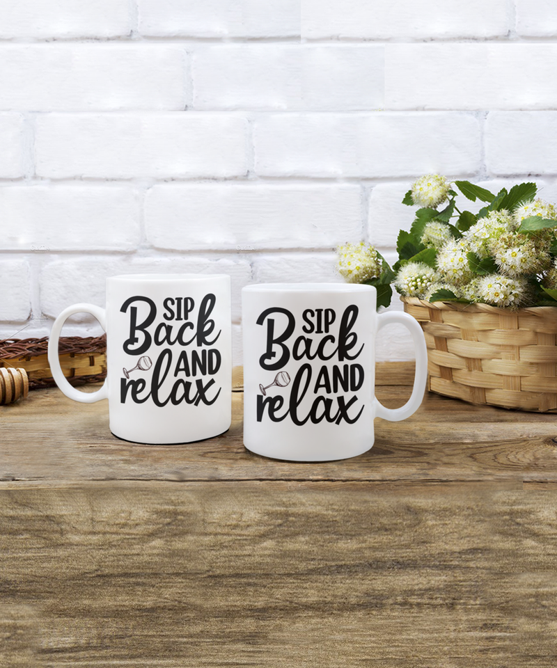 Sip back and Relax White Mug